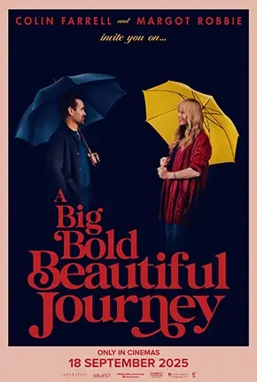 Big Bold Beautiful Journey Poster