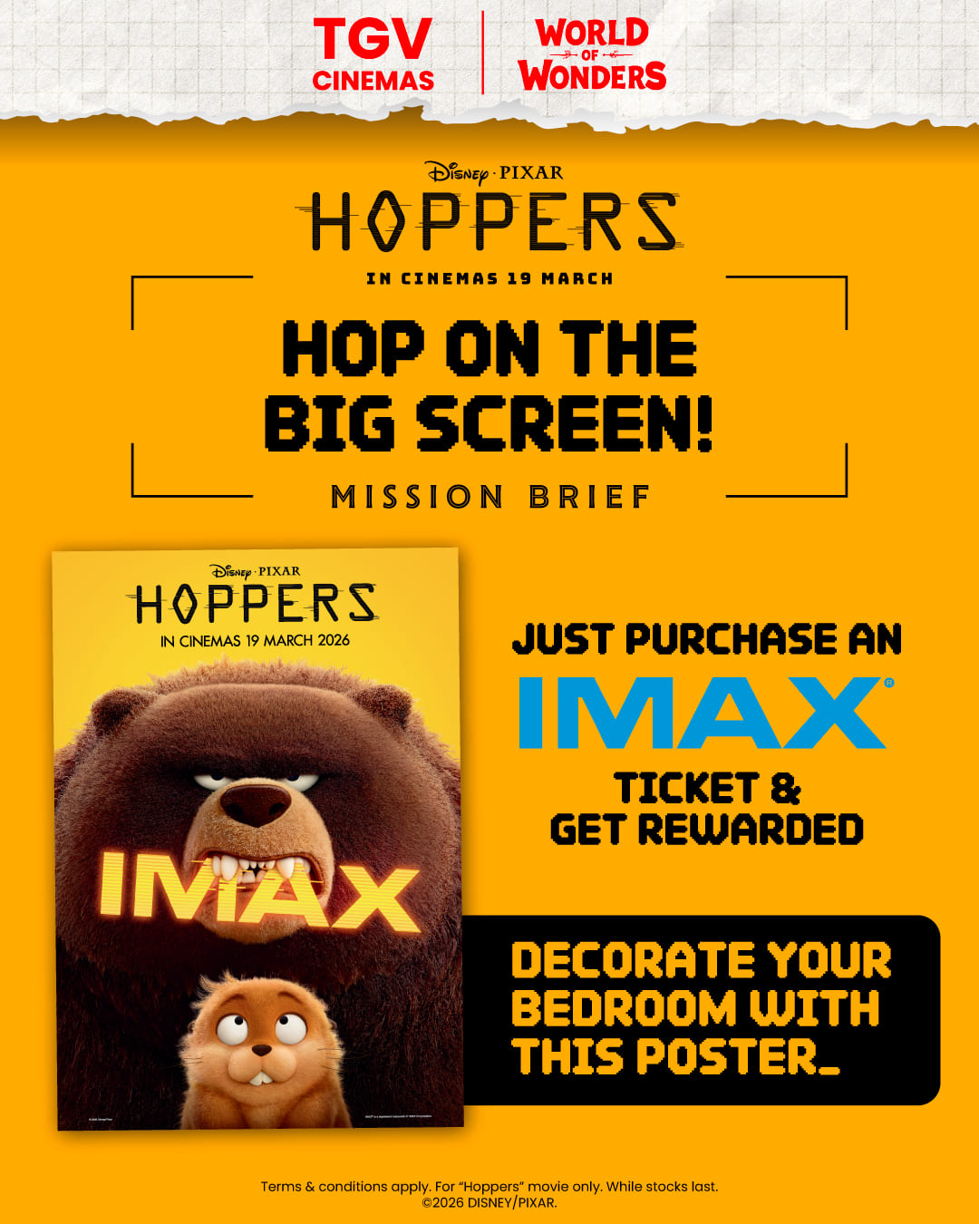 TGV Cinemas World of Wonders promotion for Disney Pixar Hoppers movie showing a bear and beaver IMAX poster with the message “Hop On The Big Screen”, encouraging customers to purchase an IMAX ticket at TGV Cinemas to receive a collectible bedroom poster reward.