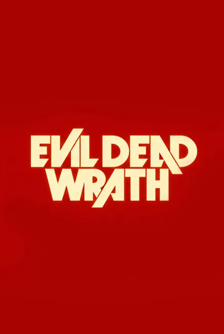 Evil Dead Wrath | Evil Dead Series | TGV Cinemas