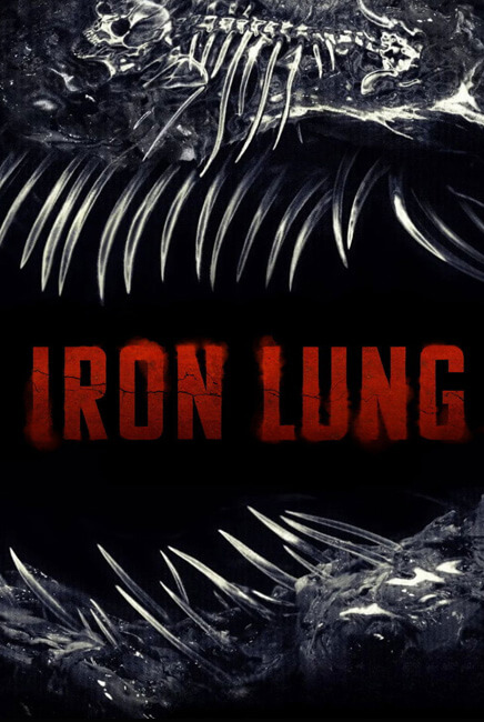 Iron Lung Movie Poster | Iron Lung | TGV Cinemas