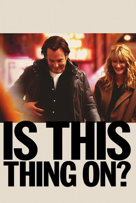 Is This Thing On? Movie Poster | Is This Thing On? | TGV Cinemas