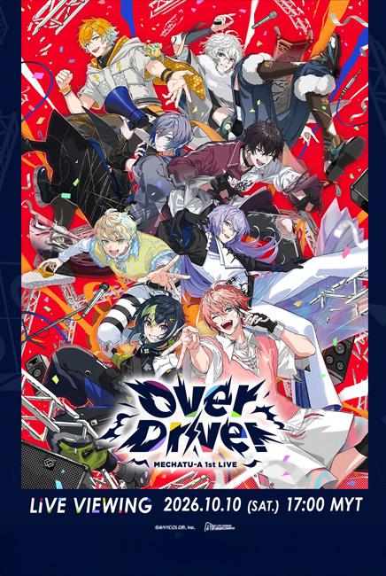 MECHATU-A 1st LIVE “Over Drive!” Live Viewing