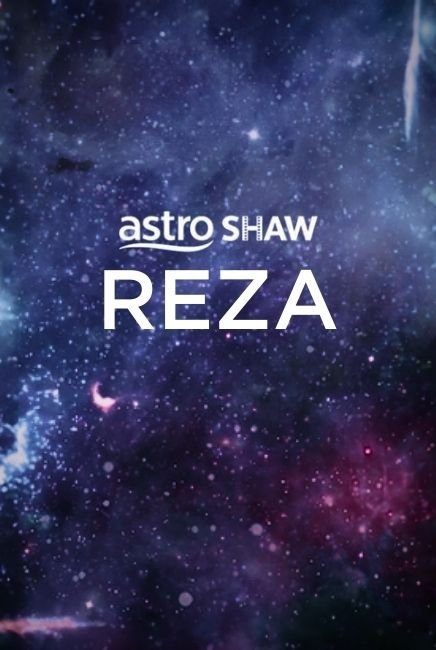 Reza Movie Poster | Astro Shaw | TGV Cinemas